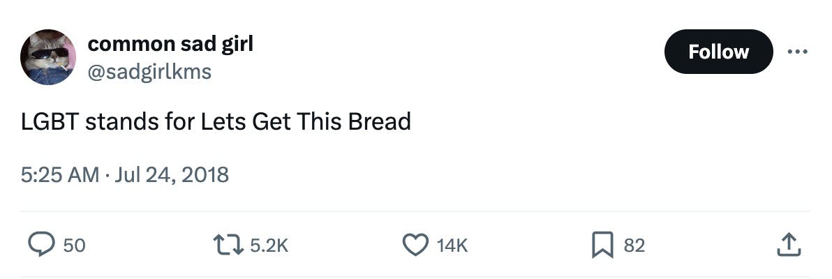 LGBT stands for let's get this bread