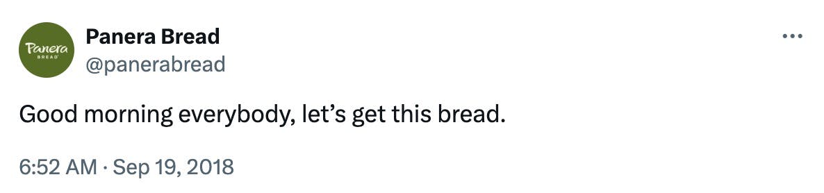 Good morning everybody, let's get this bread.