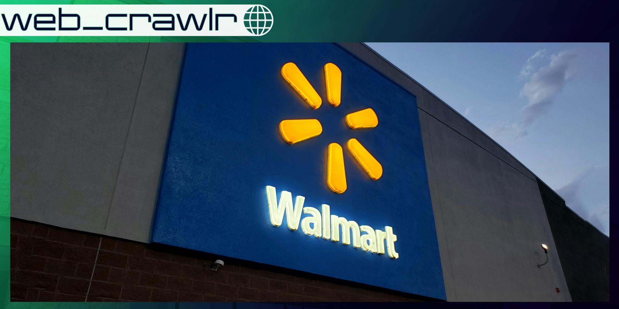 Walmart sign at night with web_crawlr logo