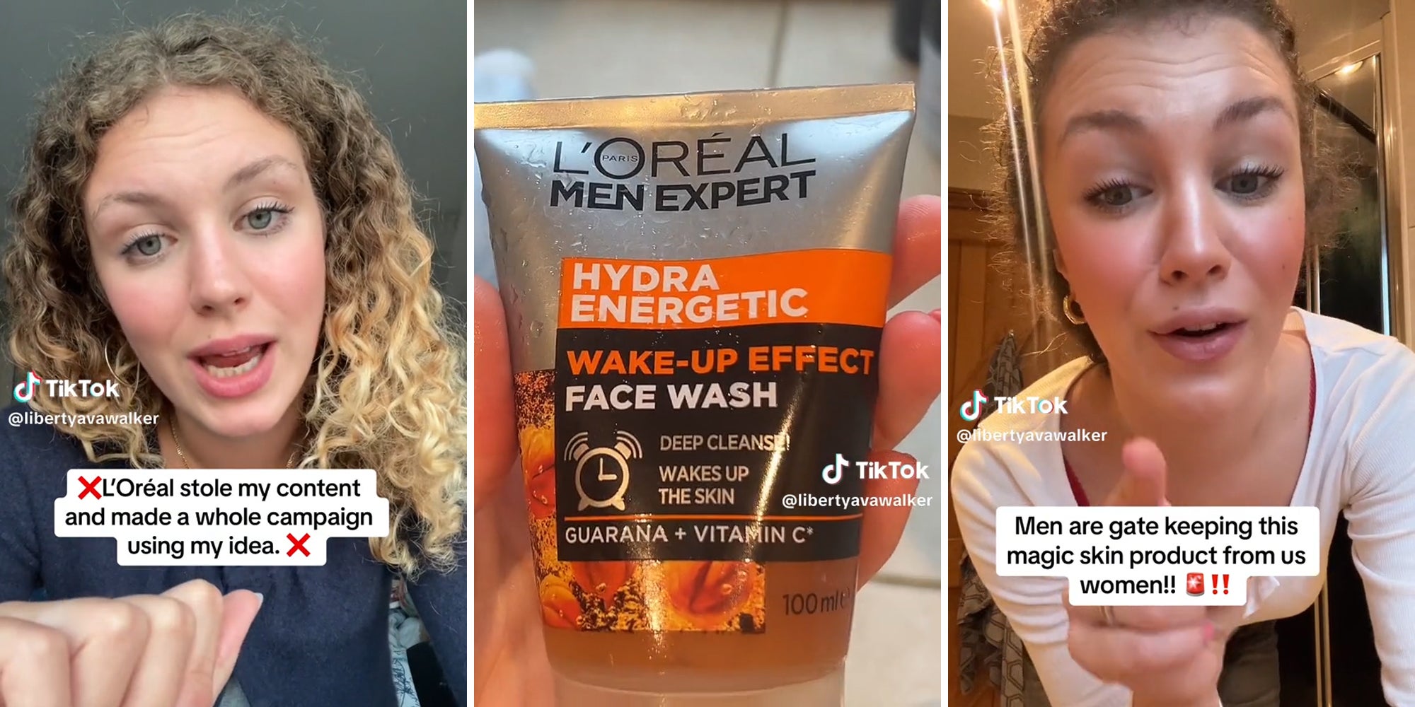 young woman with caption 'L'Oreal stole my content and made a whole campaign using my idea.' (l) L'Oreal Men Expert face wash (c) young woman with caption 'Men are gate keeping this magic skin product from us women!!' (r)