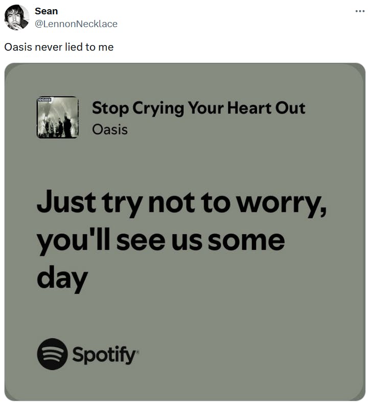 Oasis reunion meme with a Spotify screenshot.