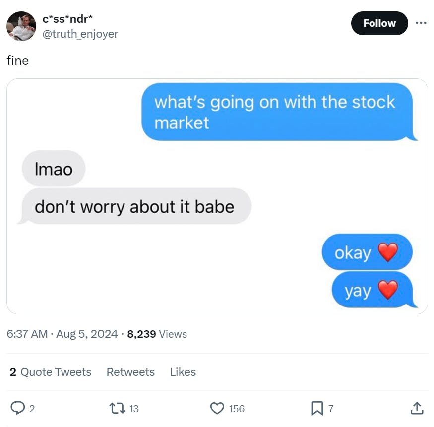 A text exchange screenshot asking about what's going on with the stock market, the other person replying, 'don't worry about it babe.'