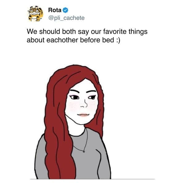 Wifejak meme saying 'we should both say our favorite things about each other before bed.'