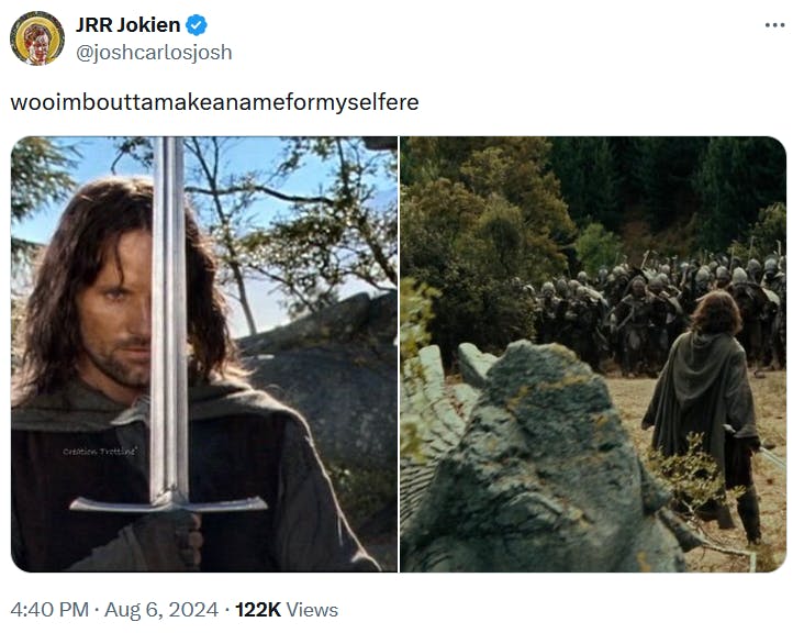 Wooimbouttamakeanameformyselfere meme with screenshots from Lord of the Rings.