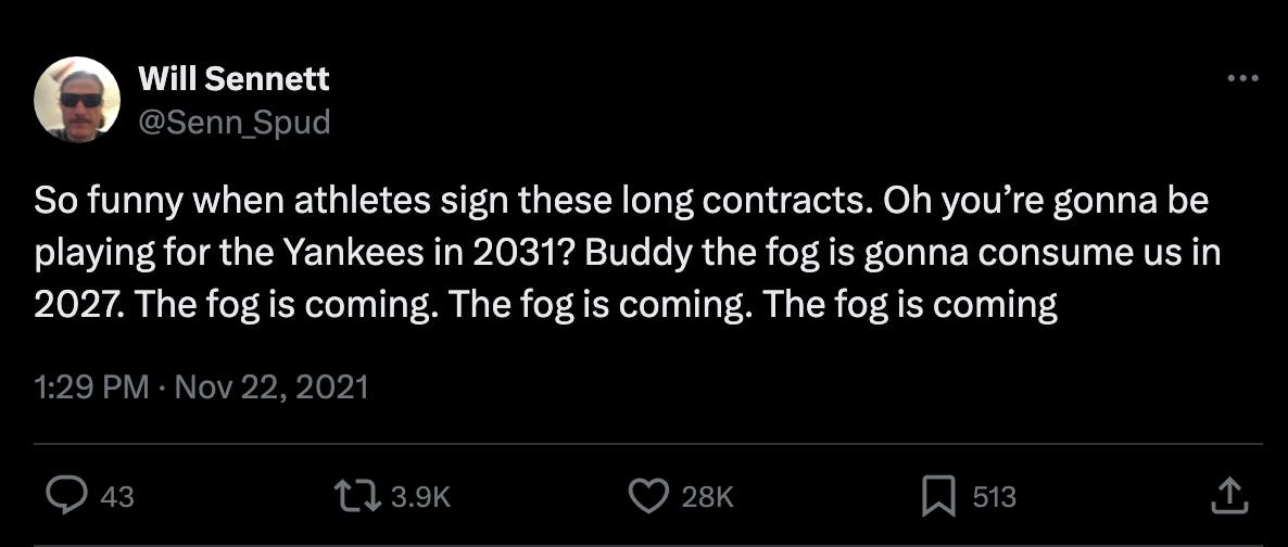 The fog is coming original tweet by @Senn_Spud