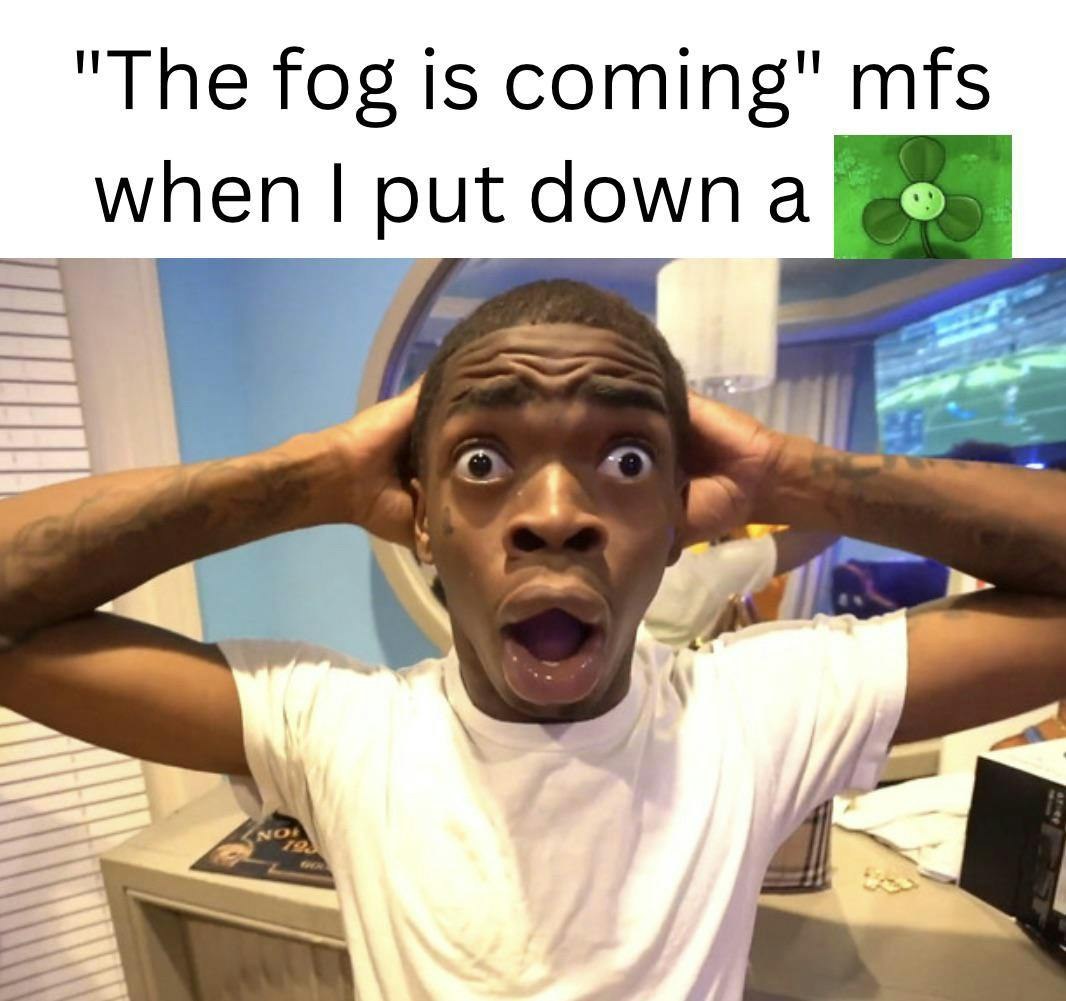 The fog is coming Plants Vs Zombies meme