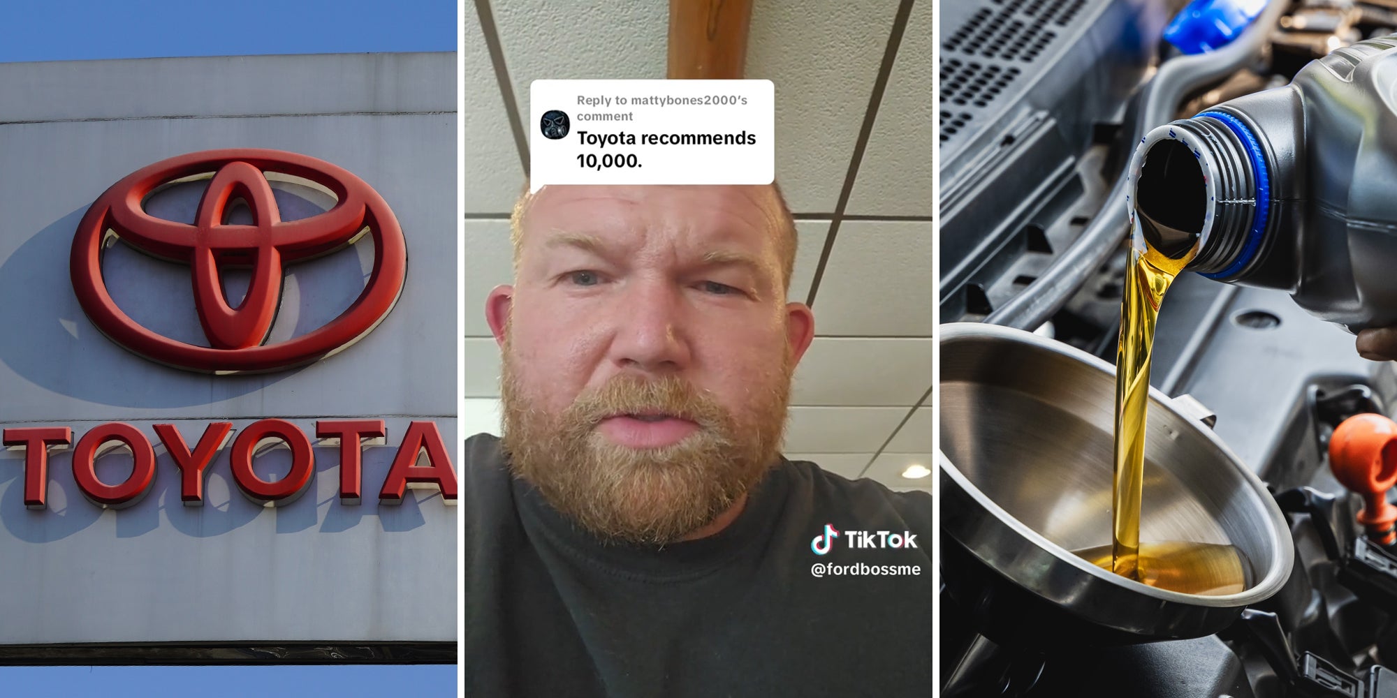 toyota sign (l) man with caption 'toyota recommends 10,000' (c) fresh oil being poured into engine (r)