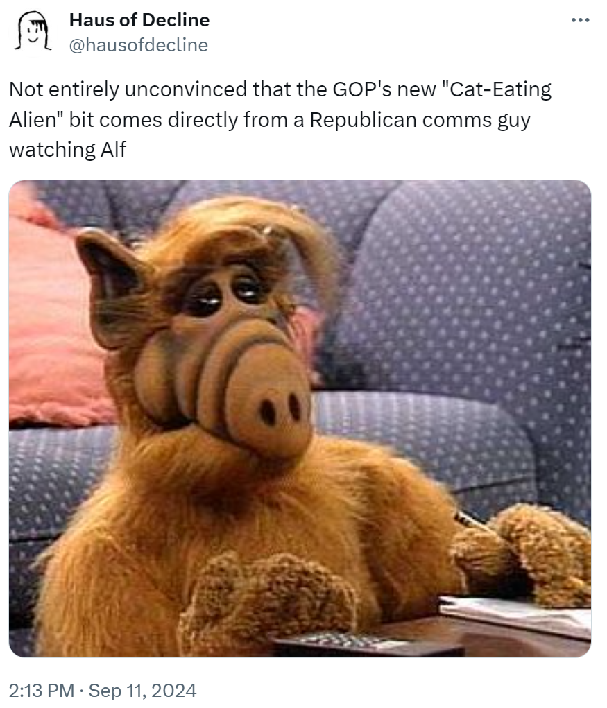 Tweet that reads, 'Not entirely unconvinced that the GOP's new 'Cat-Eating Alien' bit comes directly from a Republican comms guy watching Alf' with a photo of ALF in the post.