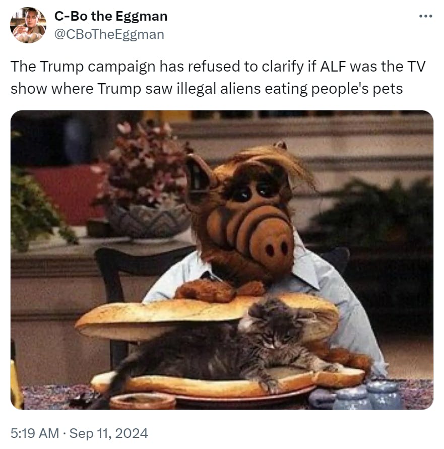 Tweet that reads, 'The Trump campaign has refused to clarify if ALF was the TV show where Trump saw illegal aliens eating people's pets' with a photo of ALF with a cat between two slices of bread.