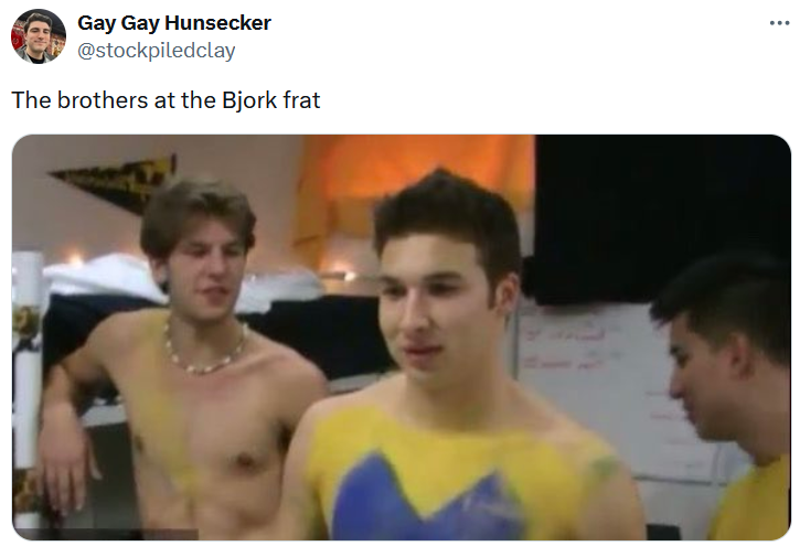 Bjork Frat meme with an image of young men in a dorm covered in blue and yellow paint.