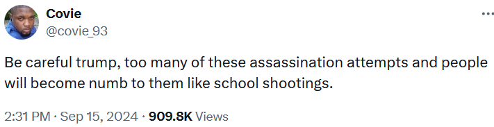 Tweet reading 'Be careful trump, too many of these assassination attempts and people will become numb to them like school shootings.'