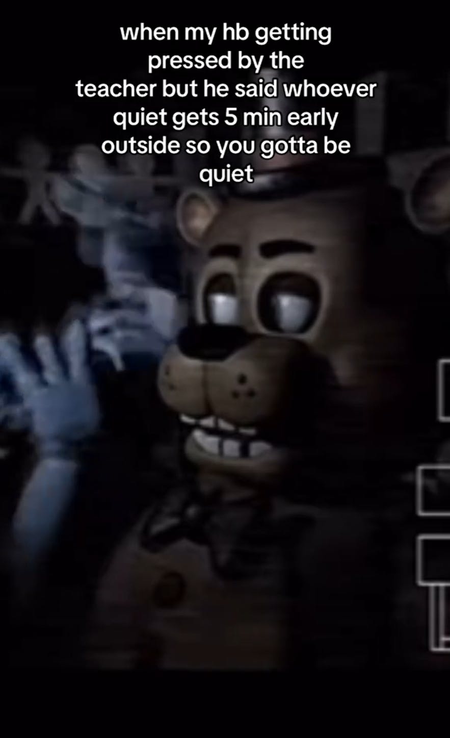 Five Nights at Freddies GIFTok video. Text overlay reads, 'when my hb getting pressed by the teacher but he said whoever quiet gets 5 min early outside so you gotta be quiet.'