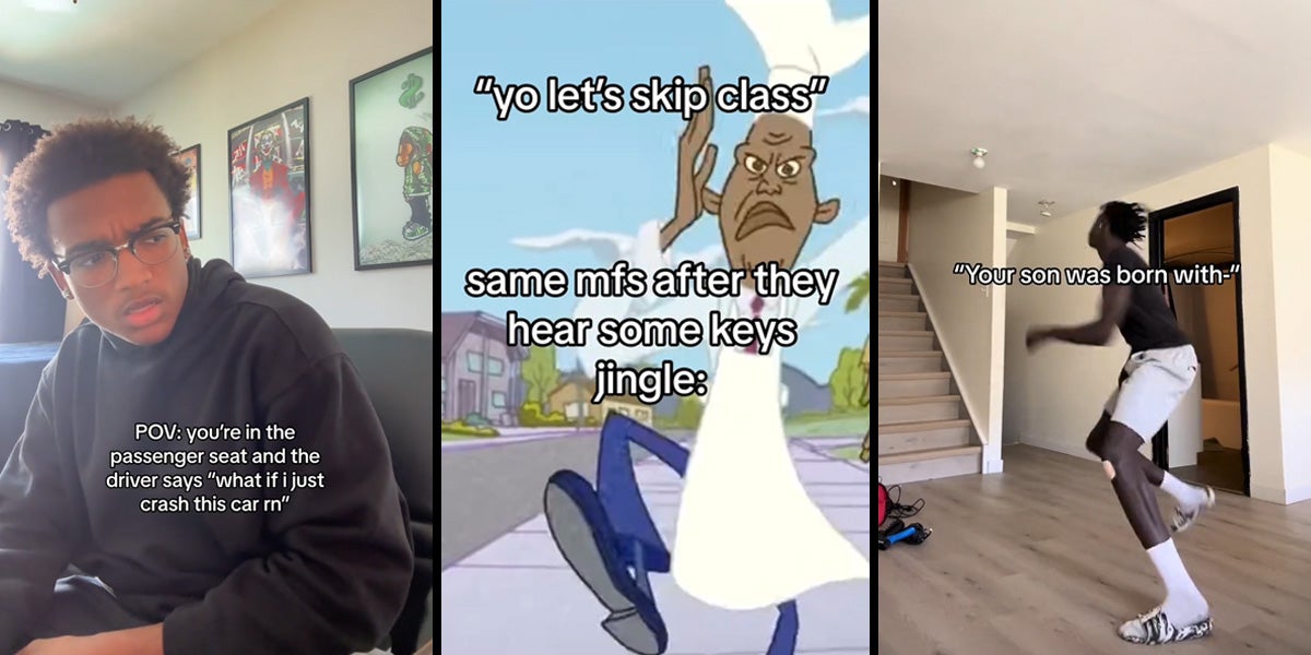 giftok - man with caption 'POV: you're in the passenger seat and the driver says 'what if I just crash this car rn'' (l) animation with caption ''yo let's skip class' same mfs after they hear some keys jingle:' (c) man running with caption ''Your son was born with-'' (r)