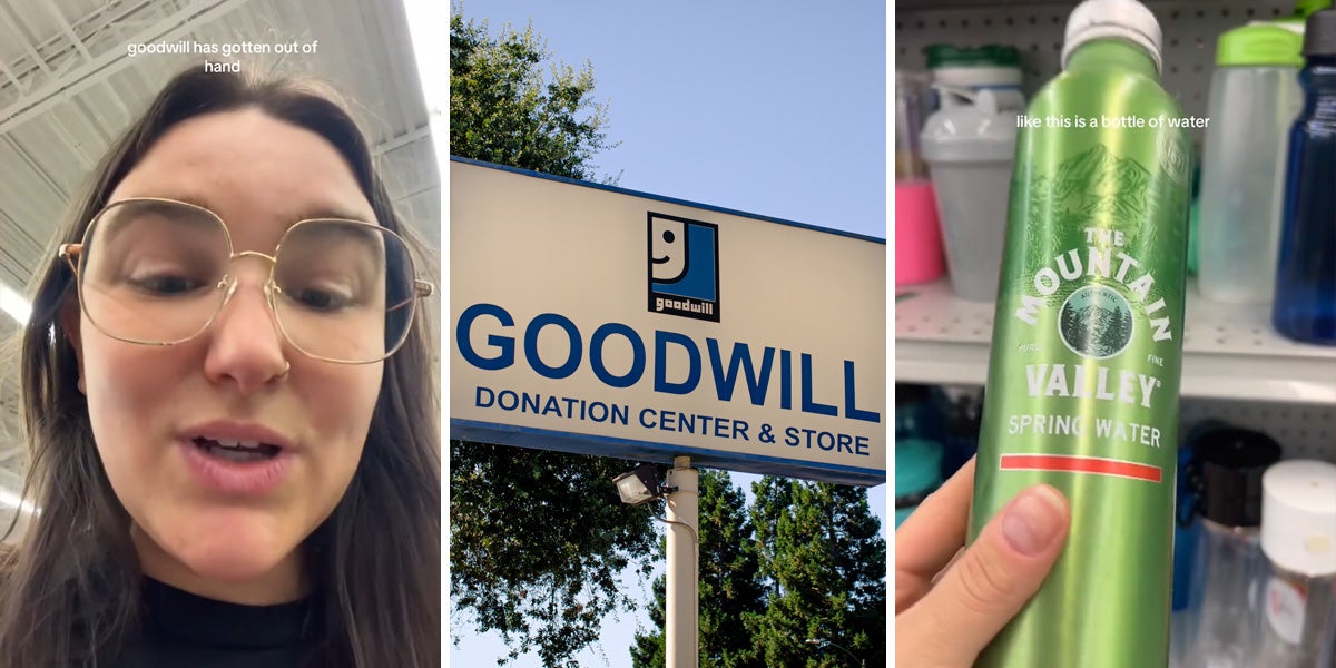 woman speaking with caption 'goodwill has gotten out of hand' (l) Goodwill sign (c) bottle in hand with caption 'like this is a bottle of water' (r)
