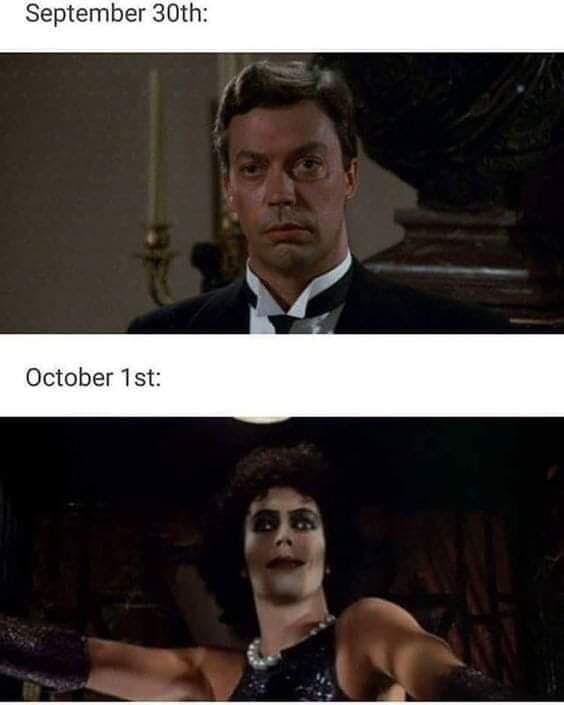 September 30 vs October 1 meme featuring Tim Curry as The Butler and Dr. Frank N Furter.