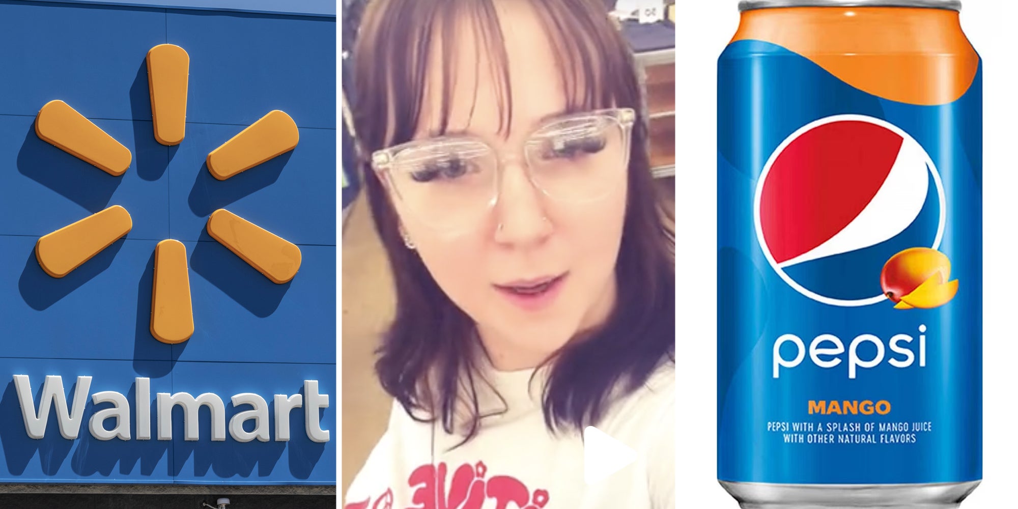 Walmart storefront(l), Woman talking(c), Mango Pepsi can(r)