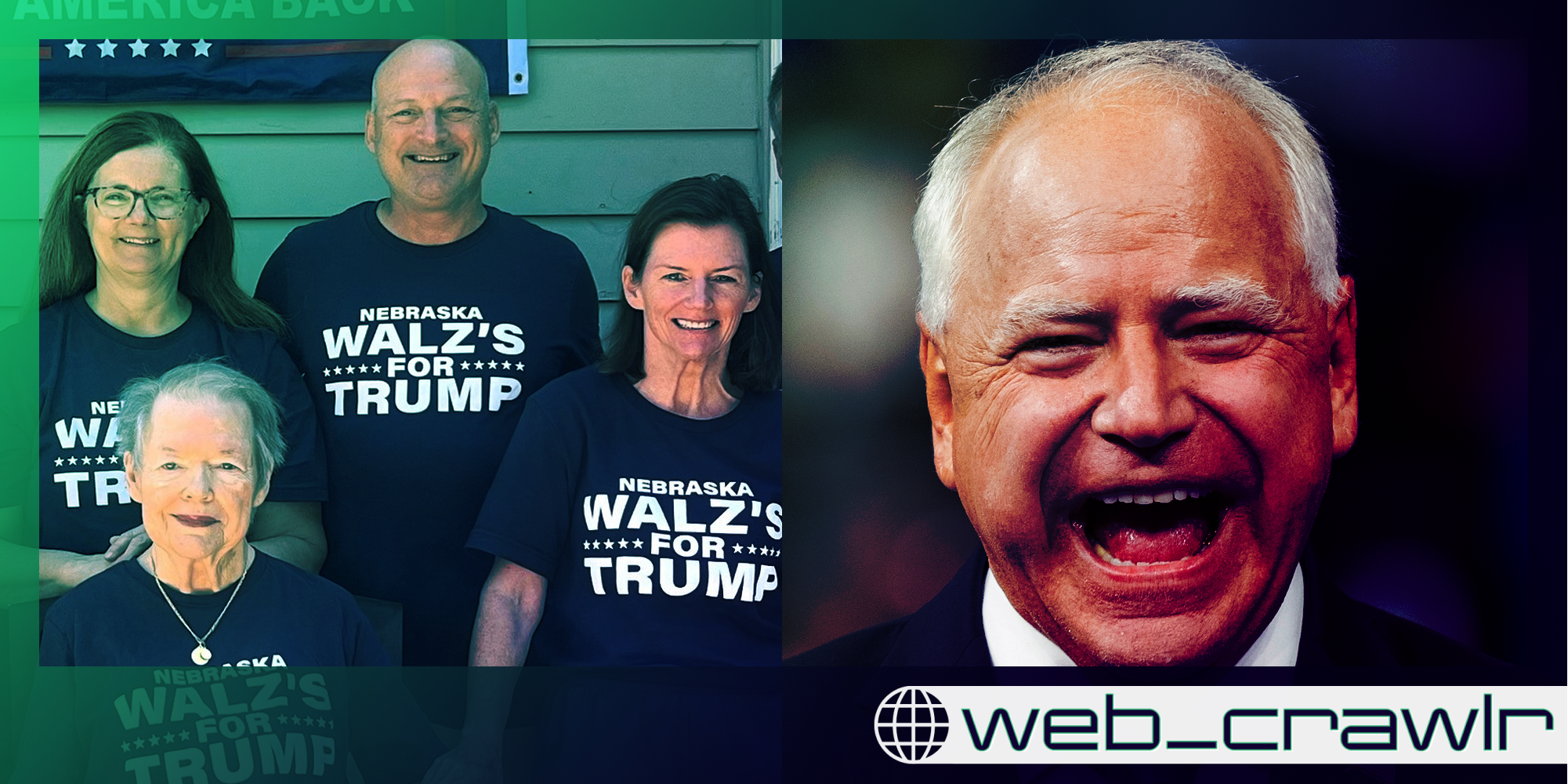 People wearing a 'Nebraska Walz's for Trump' shirts next to Gov. Tim Walz (D). The Daily Dot newsletter web_crawlr logo is in the bottom right corner.