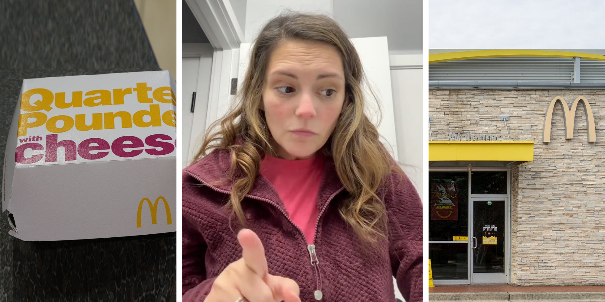 Three panel design showing a close up of a Quarter Pounder from McDonalds in the box, 2nd panel features woman from TikTok who is pointing to the camera with a frustrated look, final panel shows a McDonalds Drive in from outside.