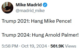 'Trump 2021: Hang Mike Pence! Trump 2024: Hung Arnold Palmer!'