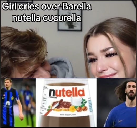 barella nutella cucurella girl cries