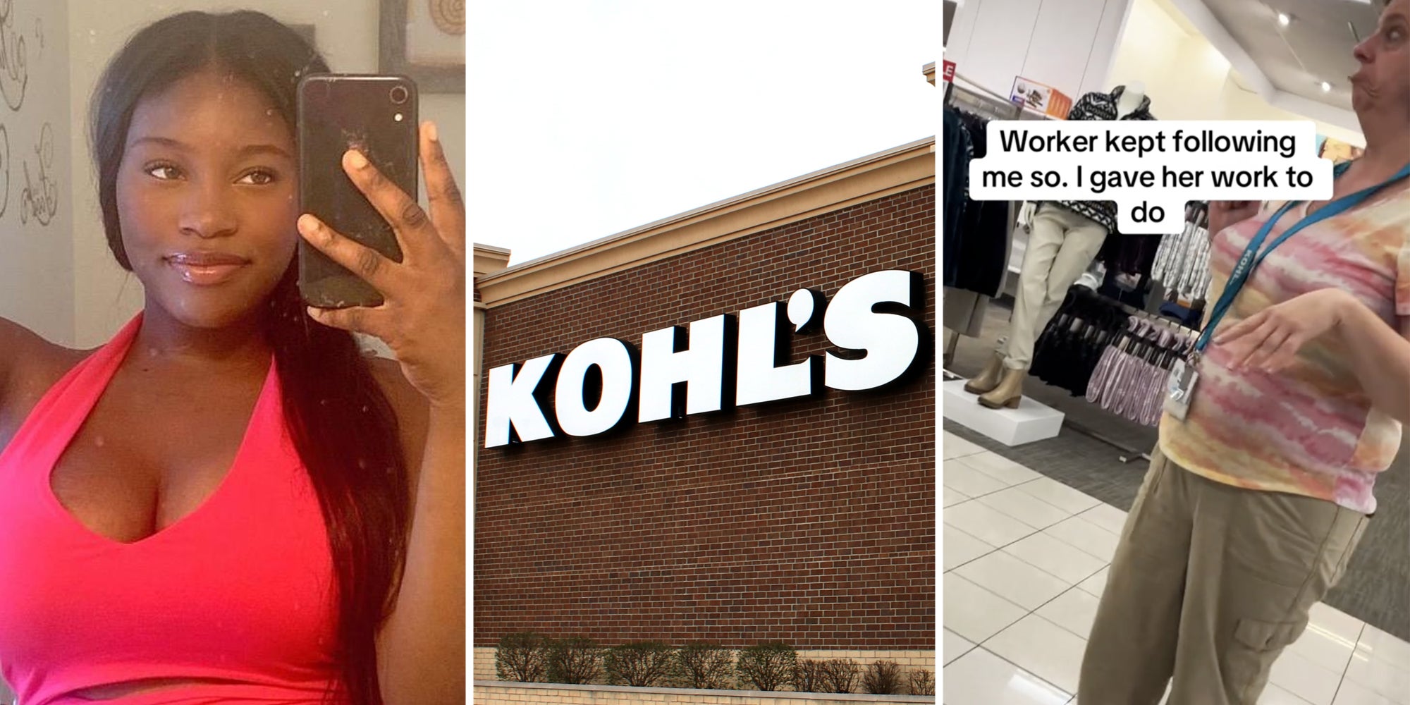 Woman smiling with camera(l), Kohl's storefront(c), Kohl's worker in store with text that says 'Worker kept following me so I gave her work to do'(r)