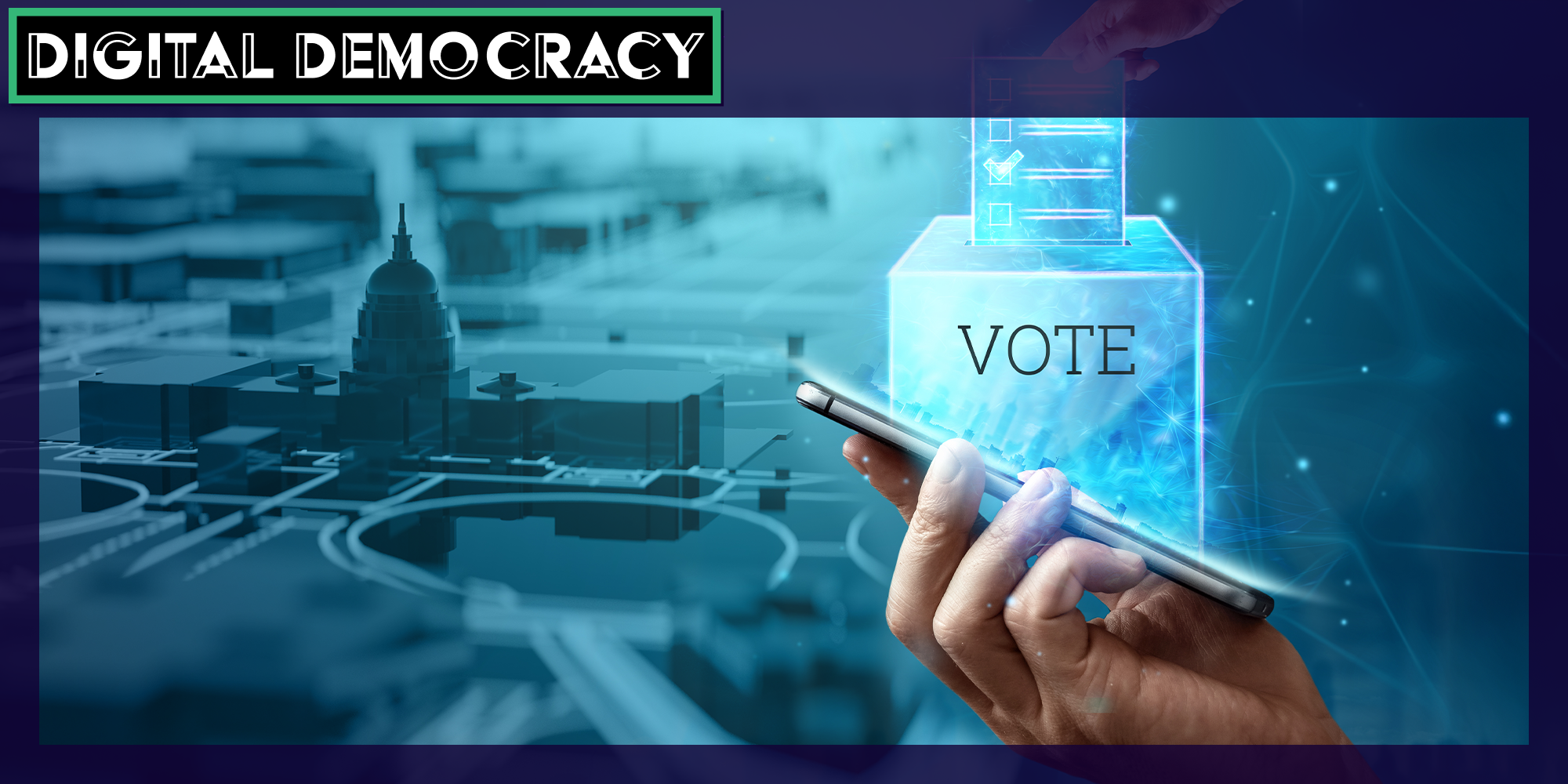 a person holding a phone near a ballot box. The White House is in the background. There is text that says digital democracy in a daily dot newsletter web_crawlr font.