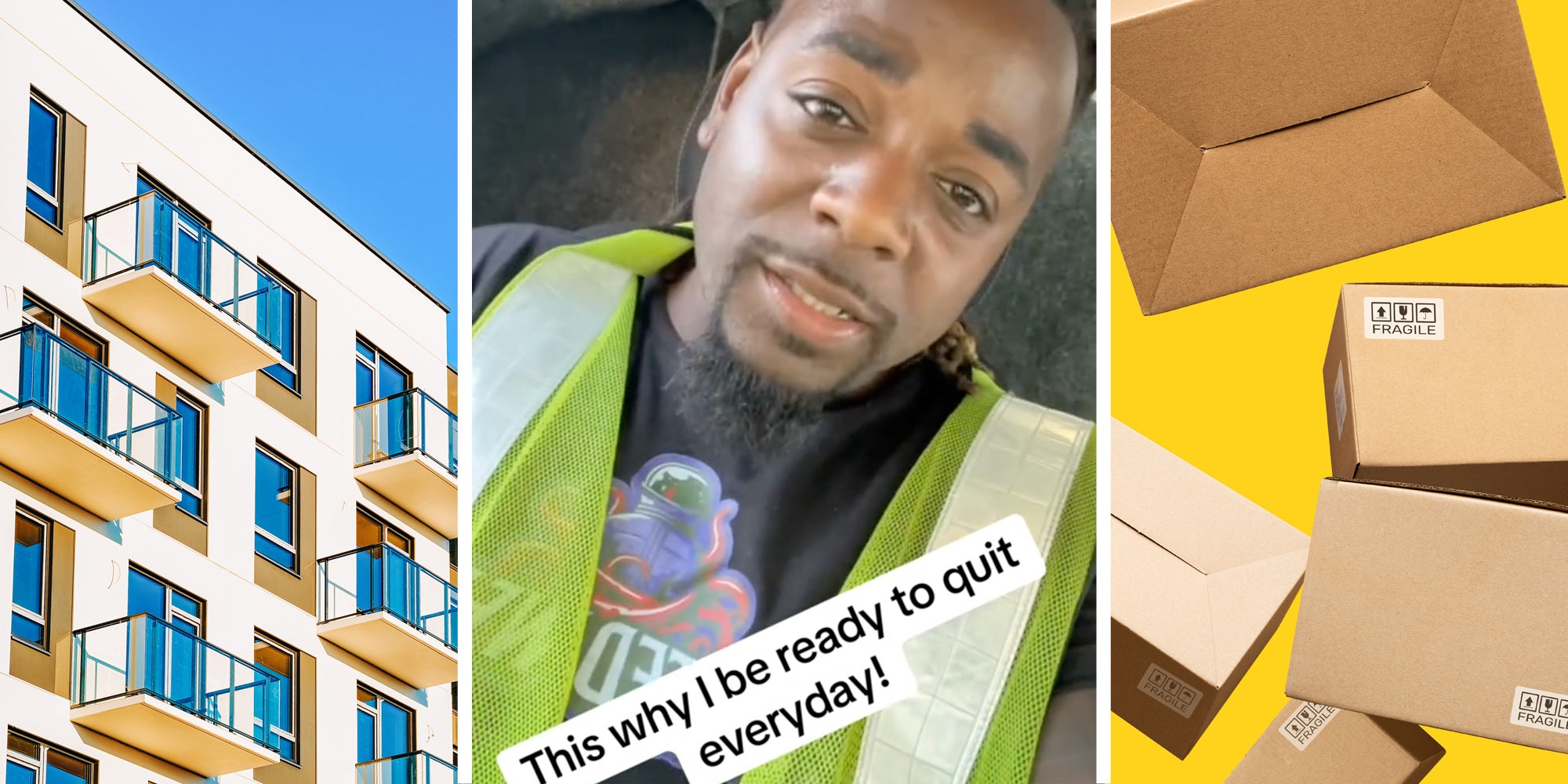 Apartment building(l), Delivery driver talking with text that says 'This why I be ready to quit everyday'(c), Boxes floating on background(r)