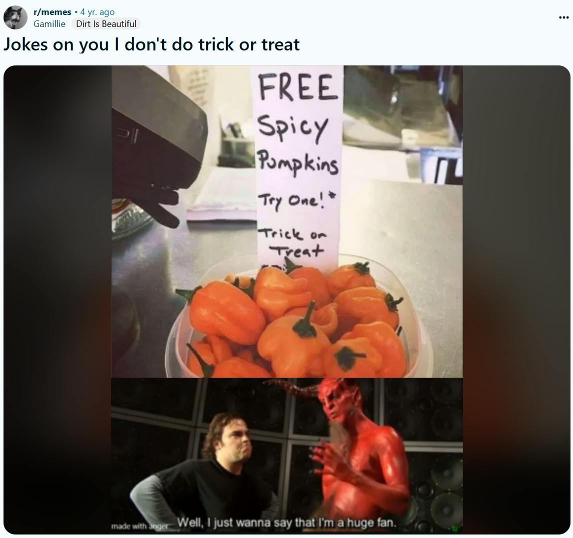 Funny trick or treat meme with spicy 'pumpkins.'