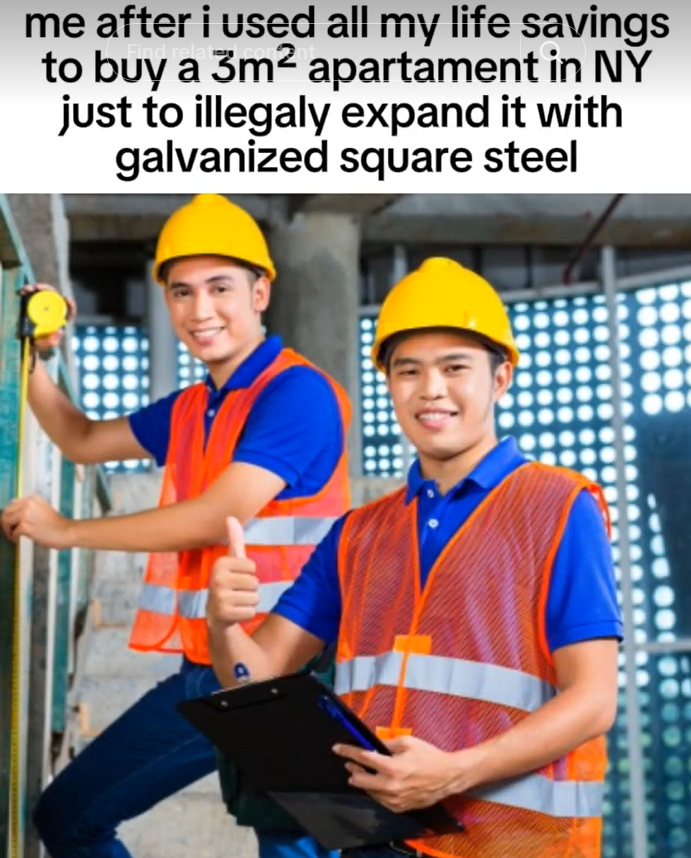 Two men in construction worker outfits with a caption saying they're going to illegally expand their apartment.