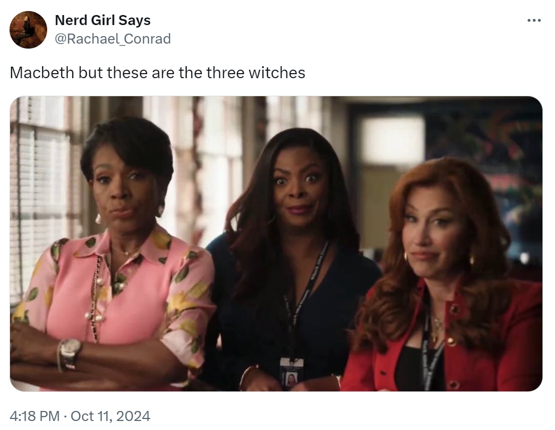 Tweet of three women. Text reads, 'Macbeth but these are the three witches.'