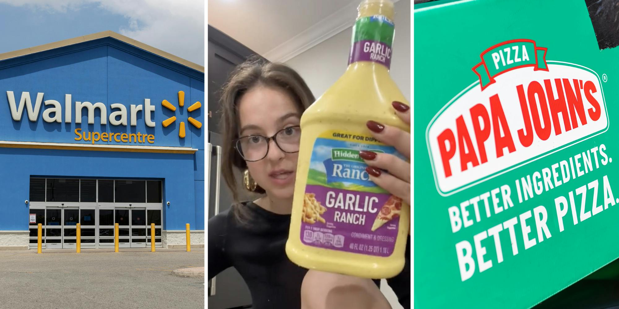 Walmart storefront(l), Woman holding Hidden Valley Garlic Ranch(c), Papa John's sign(r)