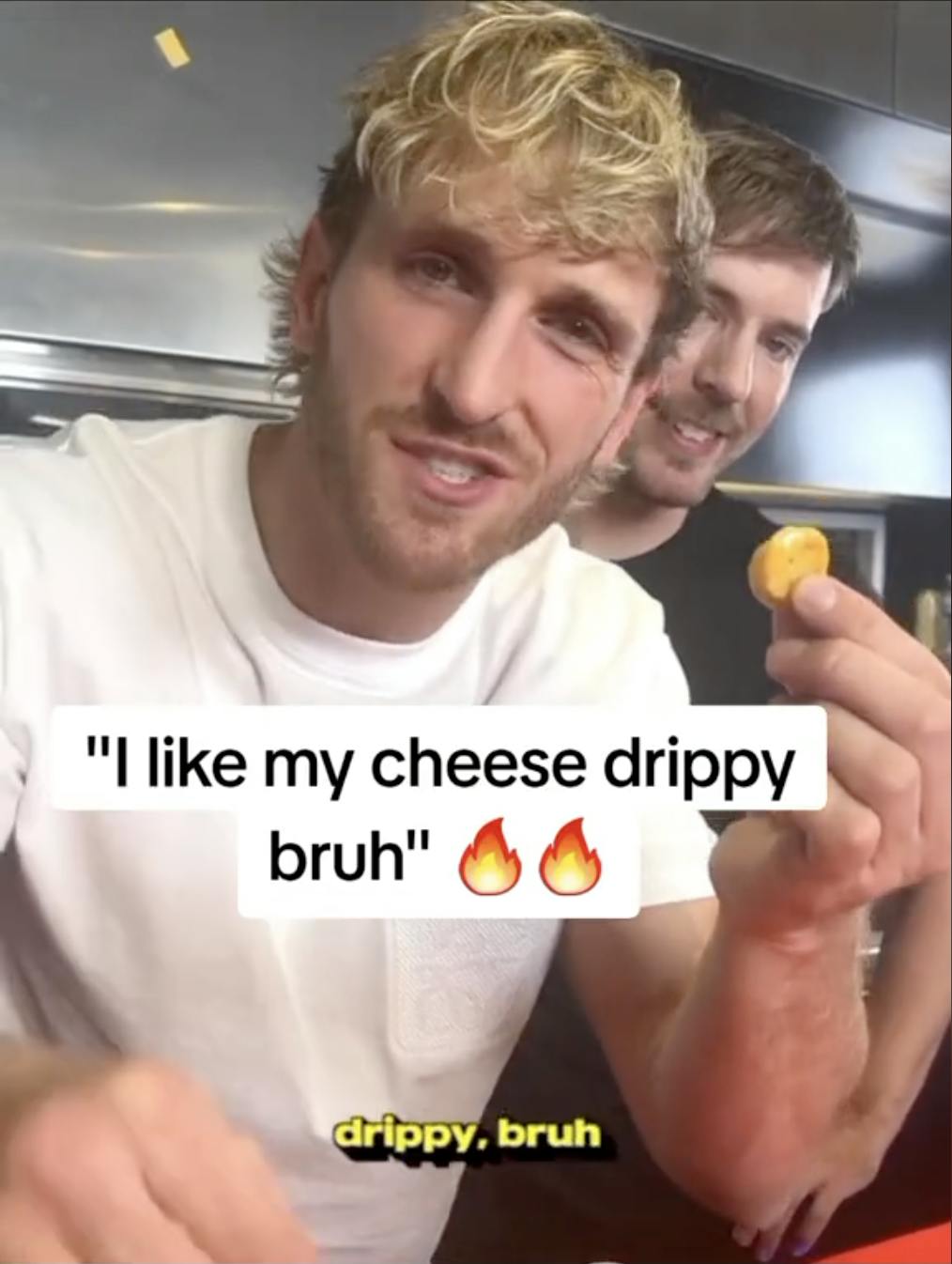 I like my cheese drippy, bruh original meme video.