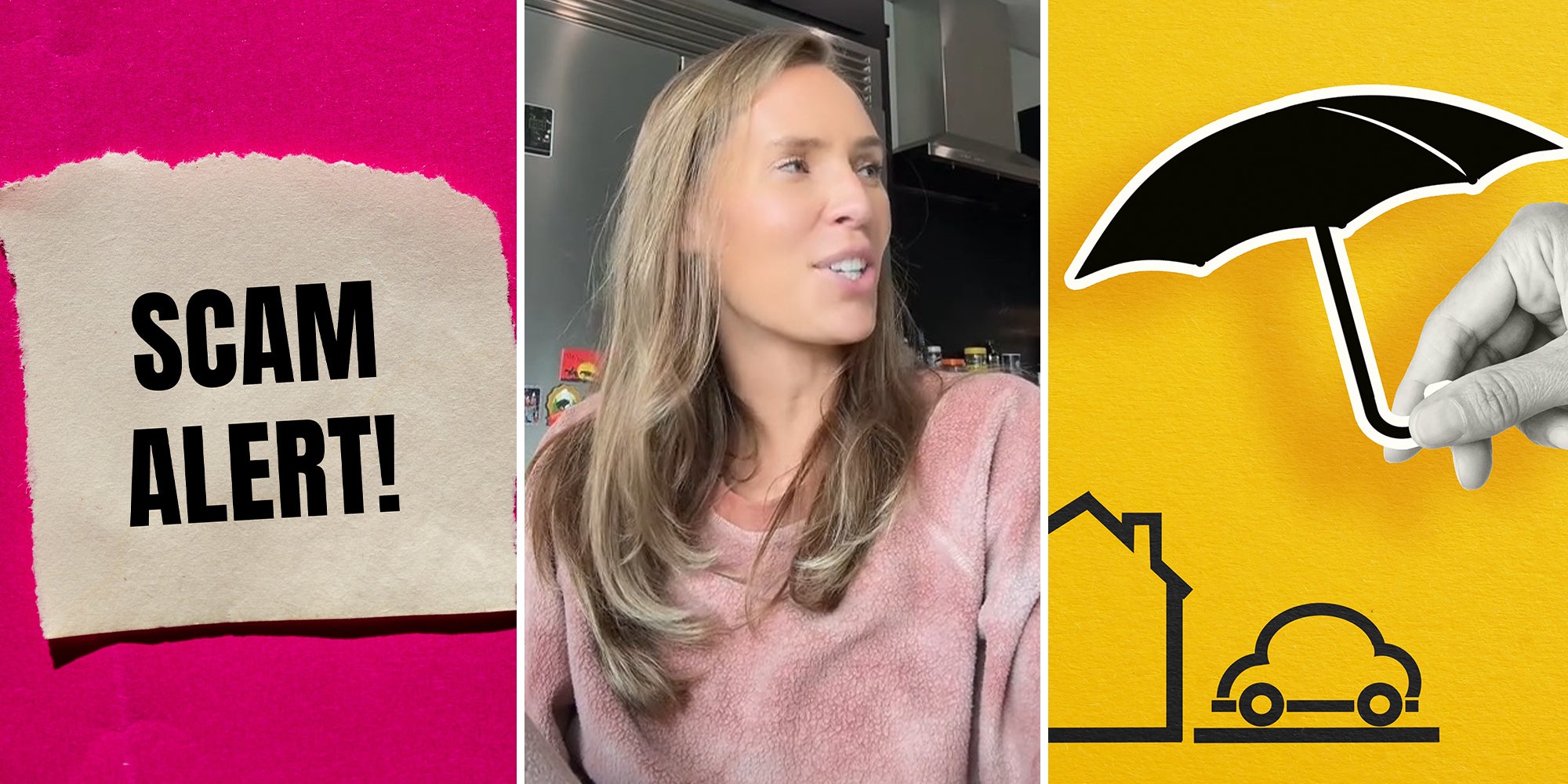 Torn paper with 'scam alert' written on the paper(l) Woman wearing pink sweater(c) Art Depicting a hand holding an umbrella over a drawing of a car and house(r)