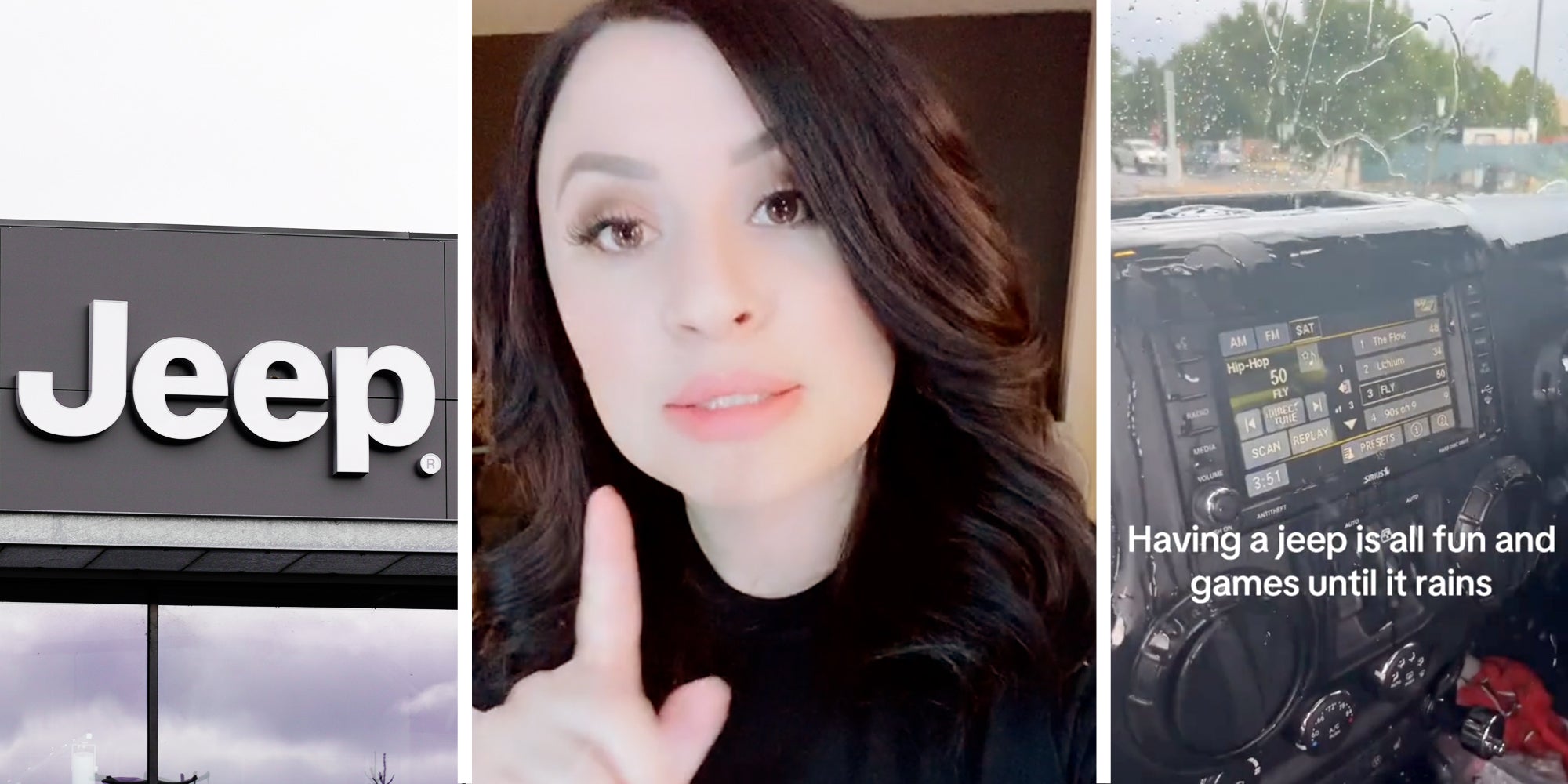 Jeep sign(l), Woman talking(c), Interior Jeep while it rains with text that says 'having a jeep is all fun and games until it rains'(r)