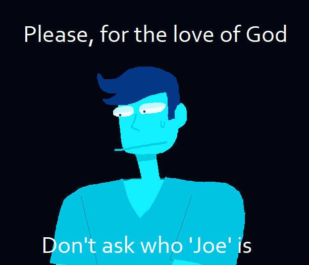 awful hospital 'please for the love of god don't ask who joe is'