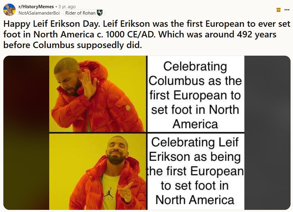 Drake like/don't like meme pointing out that Columbus was not the first European to find North America.