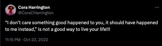 Refuting 'I Don't Really Care If Something Good Happened to You. It Should Have Happened to Me Instead'