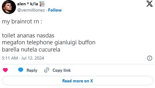 'my brainrot rn : toilet ananas nasdas, megafon telephone gianluigi buffon, barella nutela cucurela' tweet