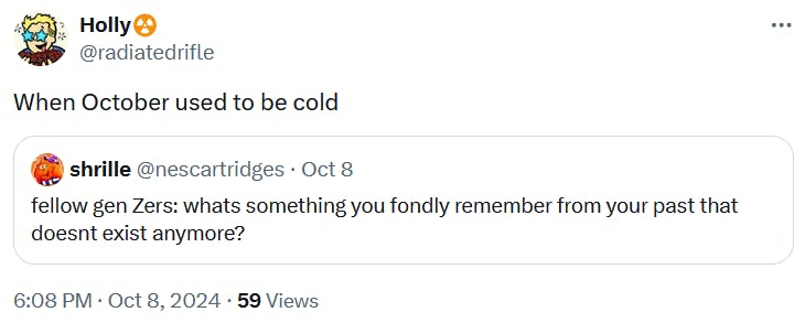 October used to be cold meme quote tweeting a question about what people fondly remember.