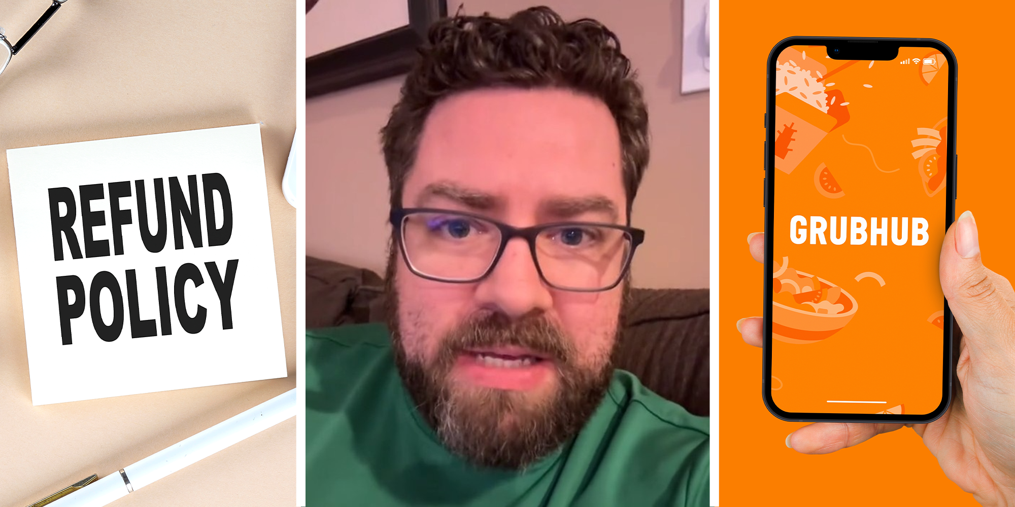 Refund policy(l) Man sharing his GrubHub story on tiktok(c) Hand holding phone with Grubhub art(r)