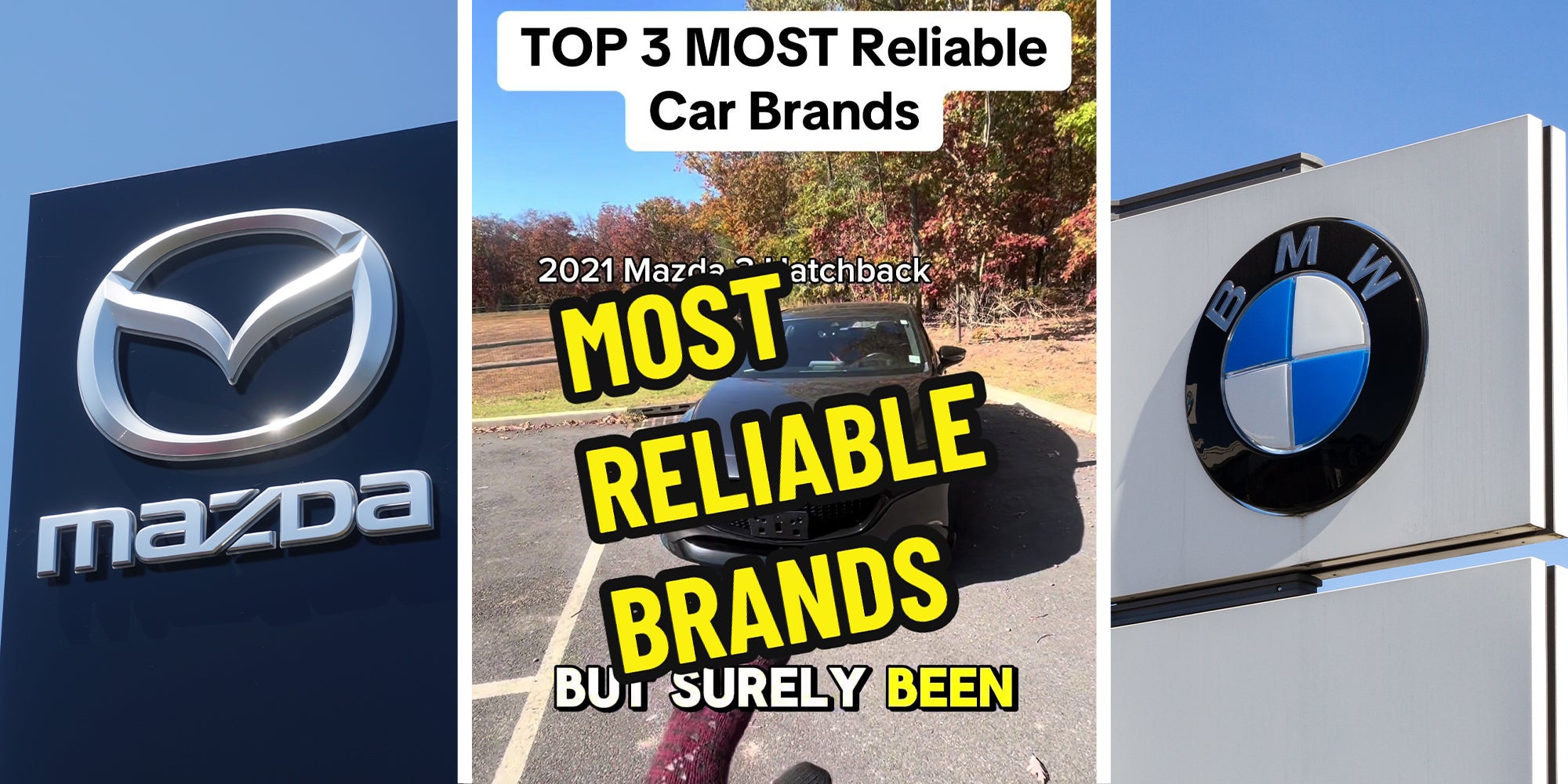 Mazda Dealer Sign(l) Most Reliable Car brands as rated by a TikToker(c) BMW Car Dealer Sign