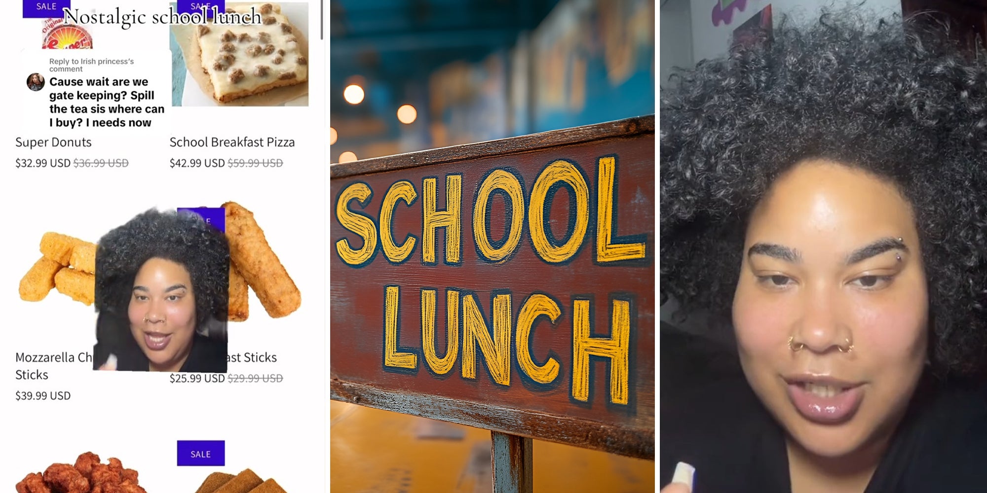 Screenshot of nostalgic school lunches with tiktoker overlay(l) School lunch sign(c) Woman with curly hair(r)