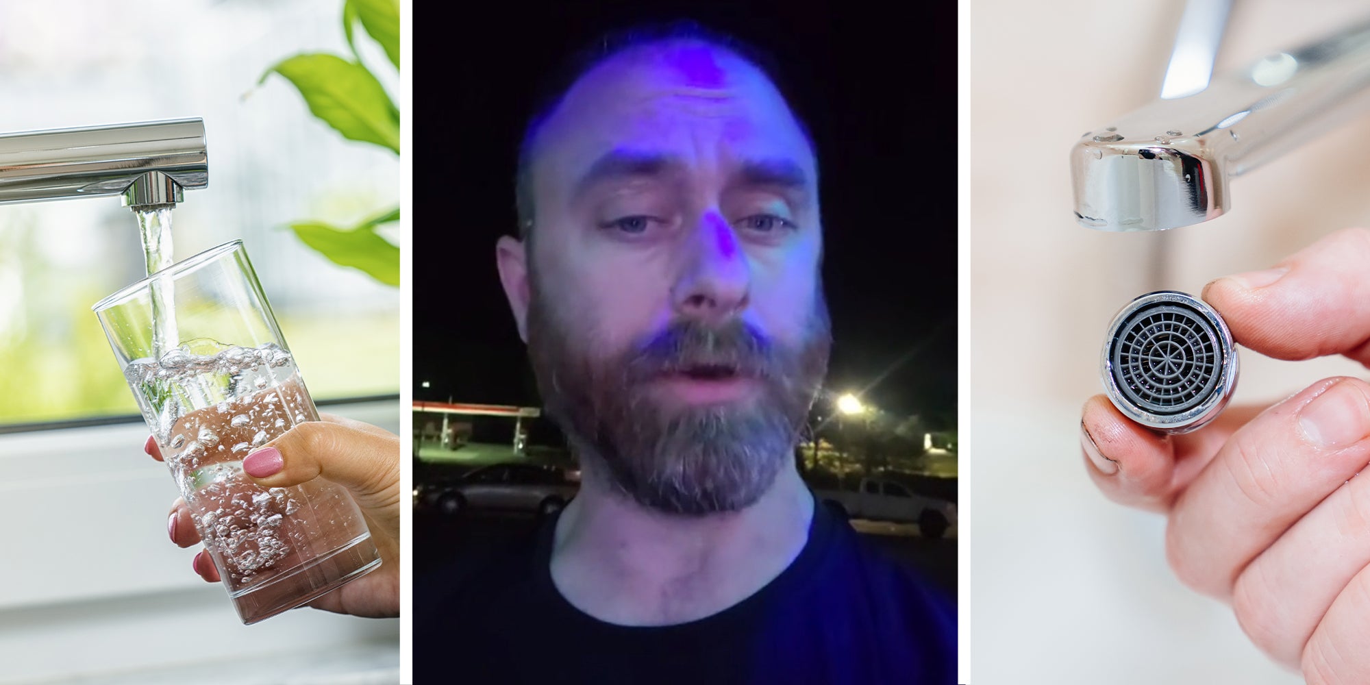 Filling up Glass cup with water(l) Man sharing warning about sink aerators(c) Sink Aerators(r)