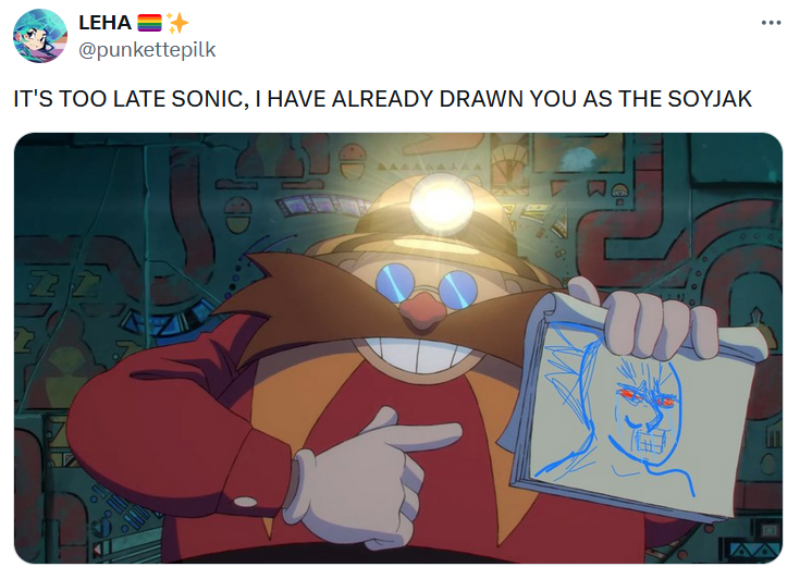 'I have already drawn you as the Soyjak' meme with Dr. Robotnik.