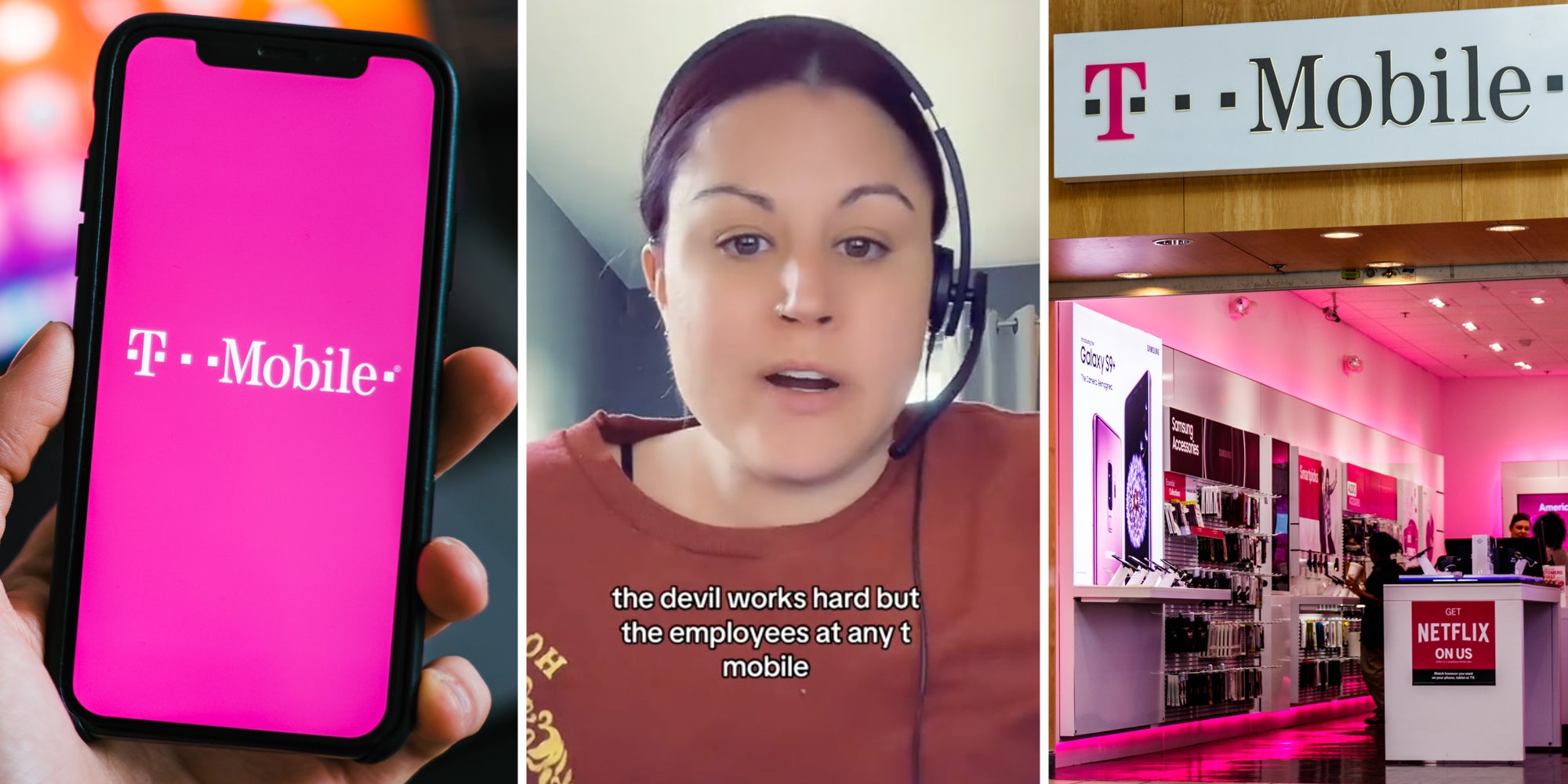 Hand holding phone with t-mobile app(l), Woman talking with headset with text that says 'the devil works hard but the employees at any t-mobile'(c), T-mobile store(r)