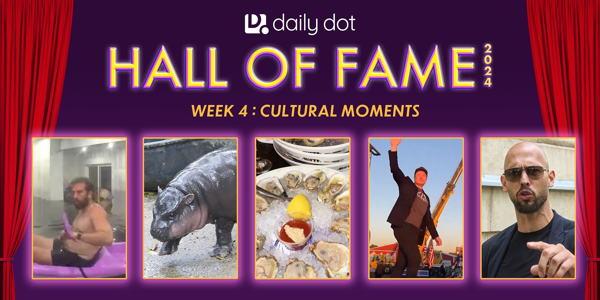 Hall of Fame with Kayaker, Moo Deng, Oysters, Elon Musk, Andrew Tate