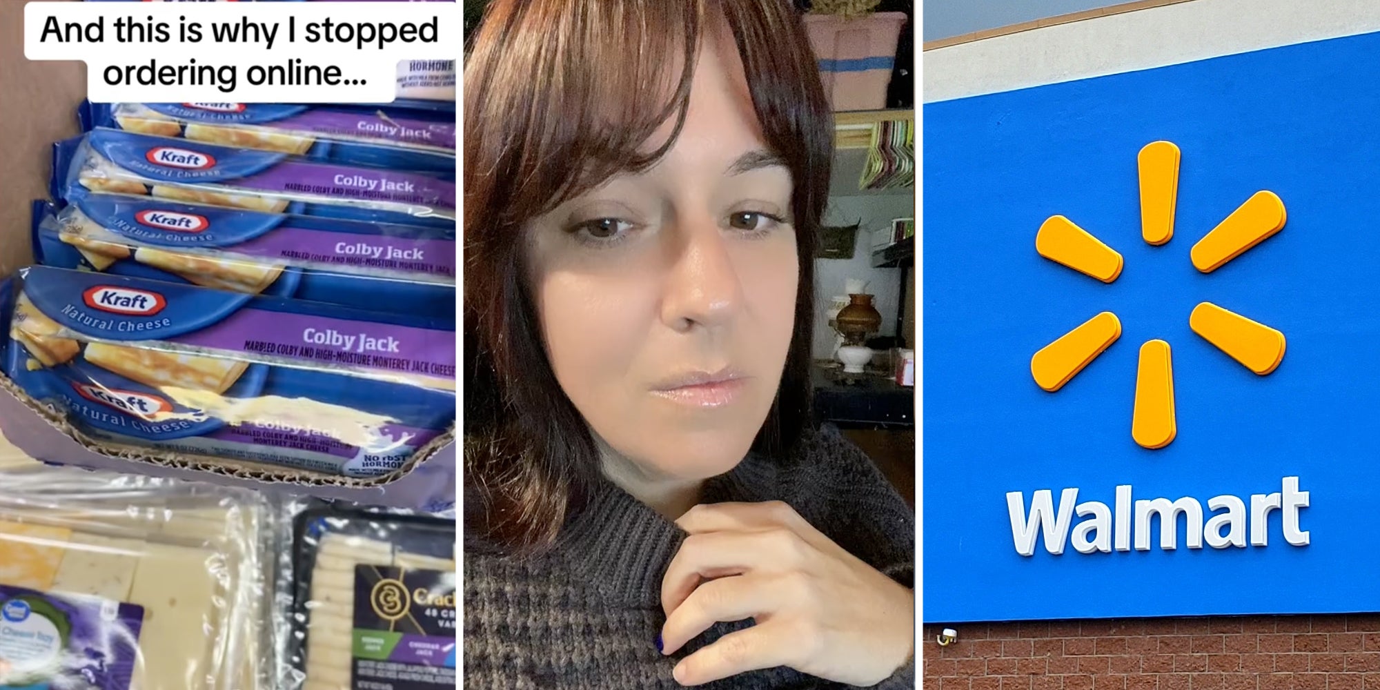 Kraft cheese with text that says 'And this is why i stopped ordering online...'(l), Woman looking at camera(c), Walmart sign(r)