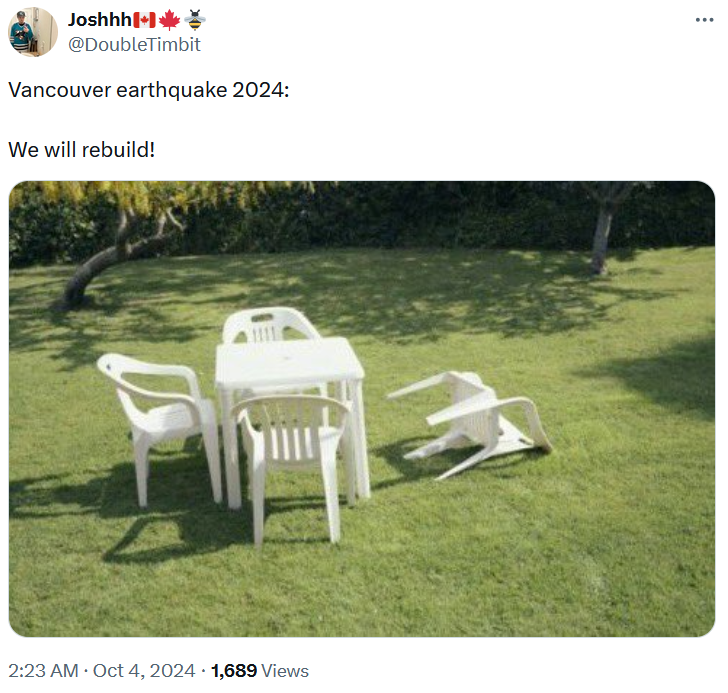 We will rebuild meme about the 2024 Vancouver earthquake.