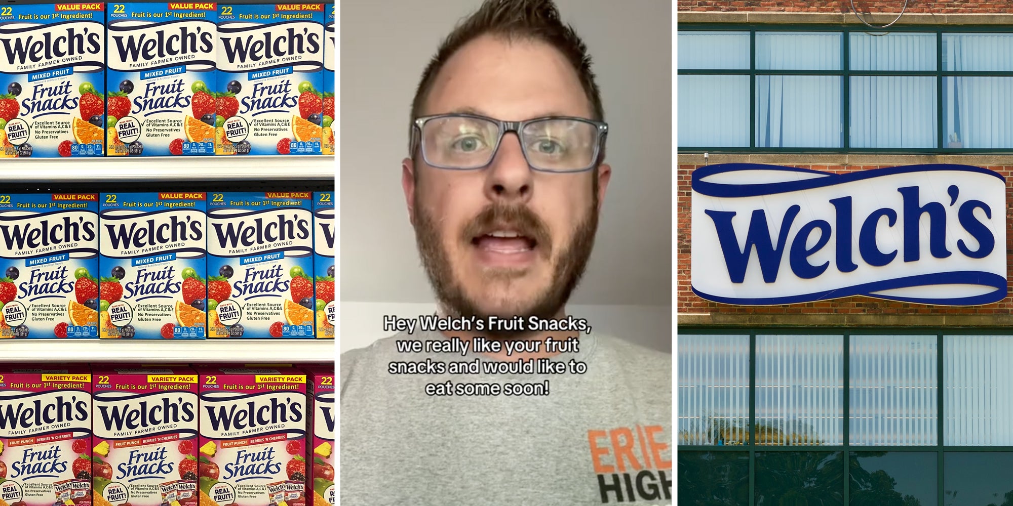Welch's fruit snack boxes(l), Man talking with text that says 'Hey Welch's Fruit Snacks, we really like your fruit snacks and would like to eat some soon!'(c), Welch's headquarters(r)