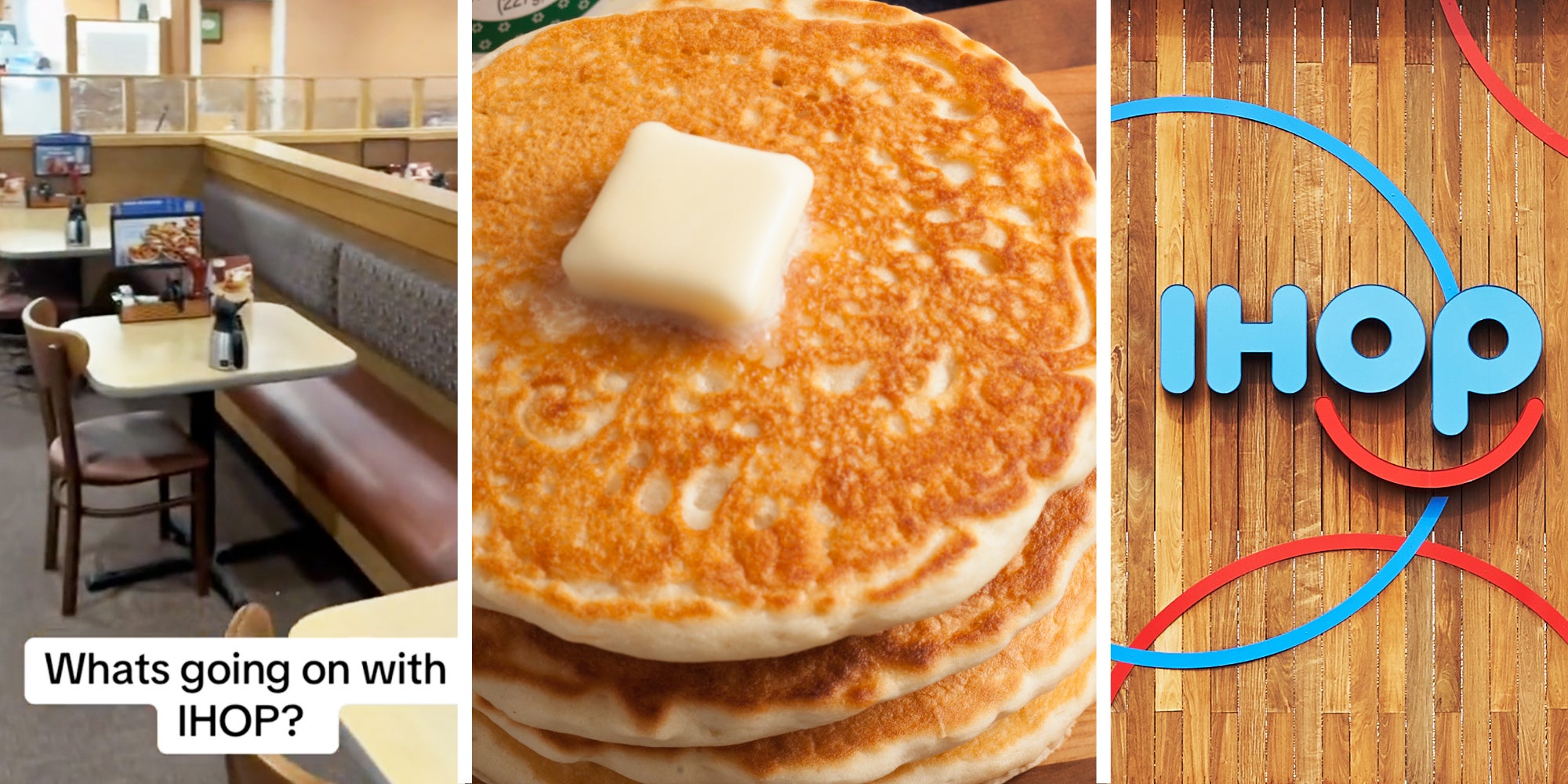 Interior Ihop with text that says "Whats going on with IHOP"(l), Pancake stack with butter(c), IHOP sign(r)